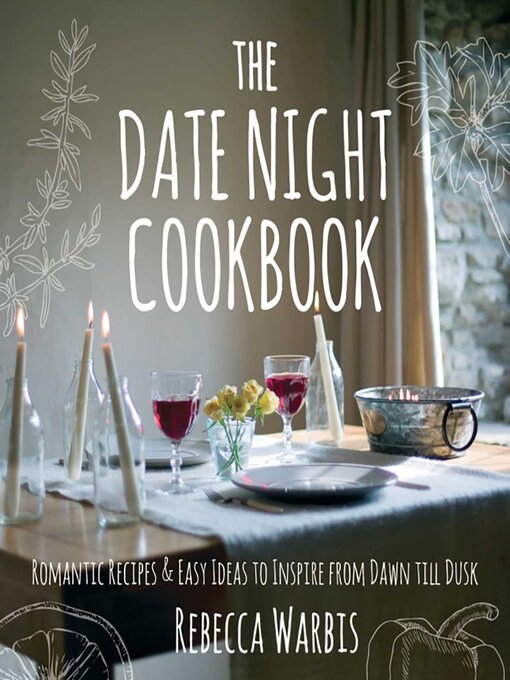 Title details for The Date Night Cookbook by Rebecca Warbis - Available
